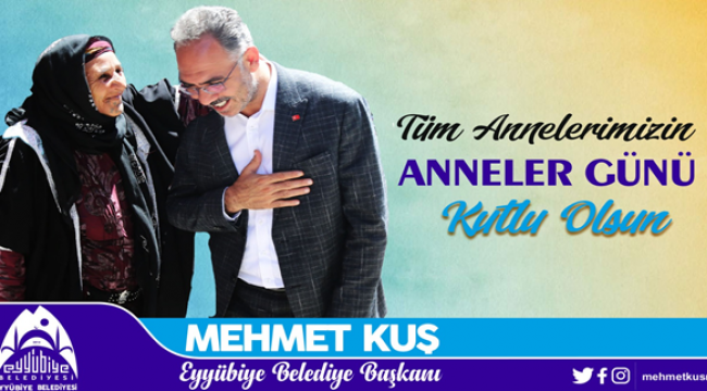 Başkan Kuş'tan Anneler günü mesajı 