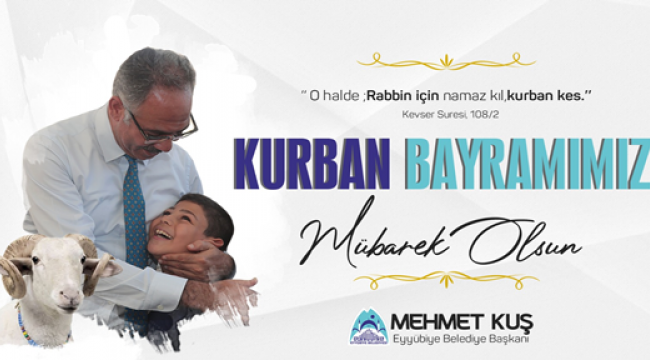 Başkan Kuş'tan Kurban Bayramı Mesajı