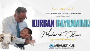 Başkan Kuş'tan Kurban Bayramı Mesajı