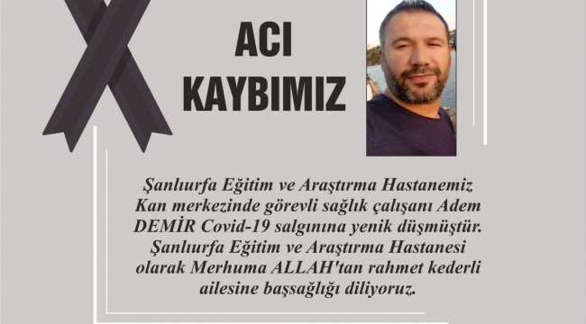 Urfa'da sağlık çalışanı hayatını kaybetti