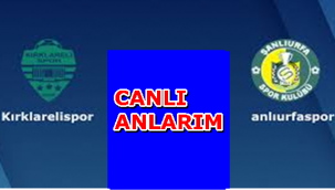 Kırklarelispor - Şanlıurfaspor 
