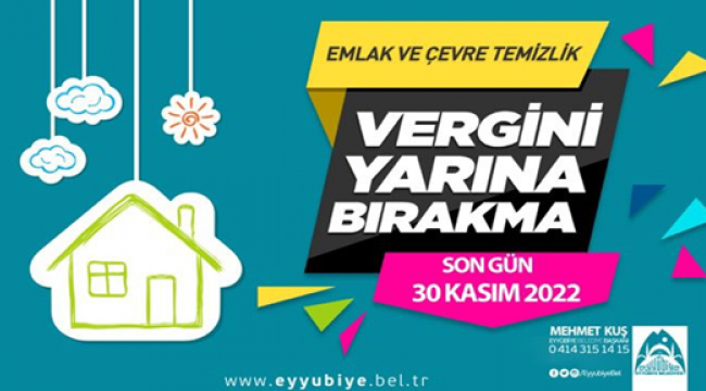 Eyyübiye Belediyesi'nden Emlak ve Çevre Temizlik Vergisi Duyurusu