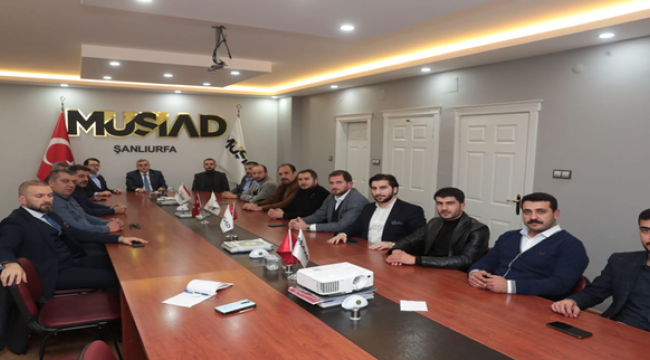 Başkan Beyazgül Müsiad Şanlıurfa Şubesini Ziyaret Etti