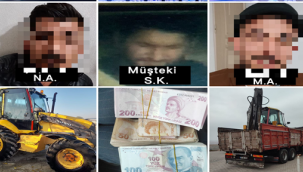 Çalınan iş makinesi operatörü tutuklandı