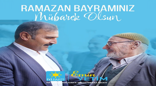 Emin Yetim: Ramazan Bayramınız Mübarek olsun