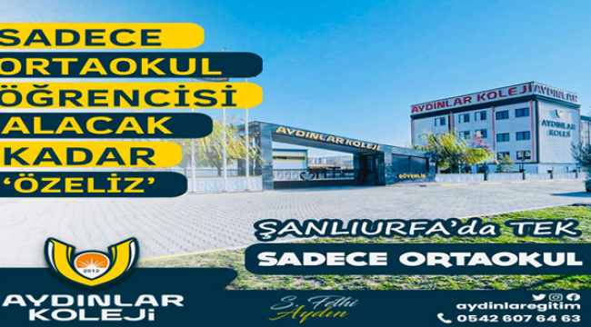 Şanlıurfa'da fen liselerin tek adresi! Aydınlar eğitim kurumları