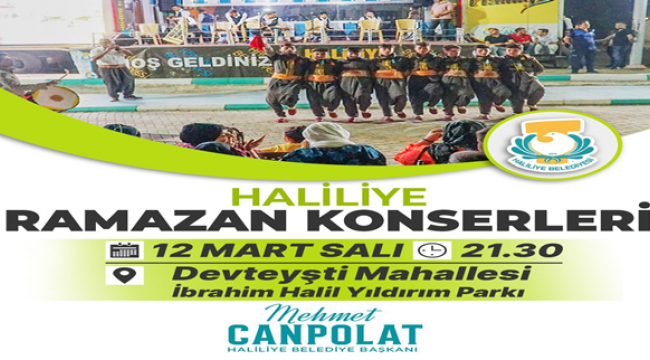 Haliliye'de Ramazan konserleri başlıyor 