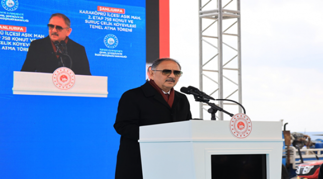Şanlıurfa'da 3 bin 123 konutun temeli atıldı
