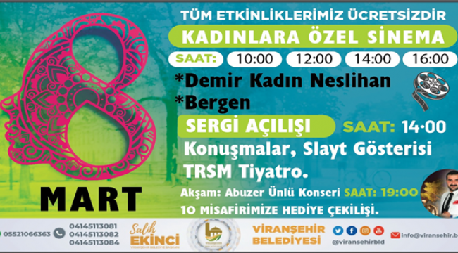 Viranşehir Belediyesinden '8 Mart Dünya Kadınlar Günü' Etkinliklerine Davet 