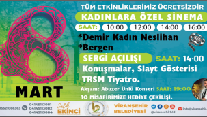 Viranşehir Belediyesinden '8 Mart Dünya Kadınlar Günü' Etkinliklerine Davet 