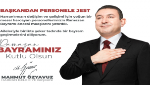 Başkan Özyavuz'dan Personele Jest, Maaşlar Erken Yattı 