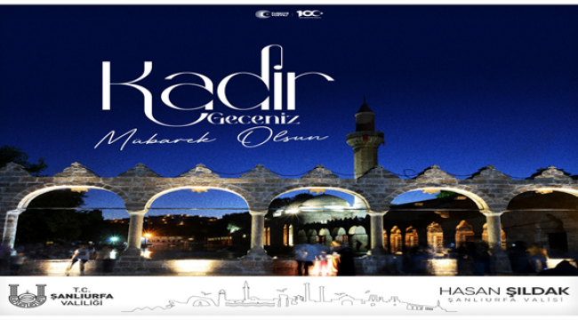 Vali Şıldak'tan Kadir Gecesi Mesajı