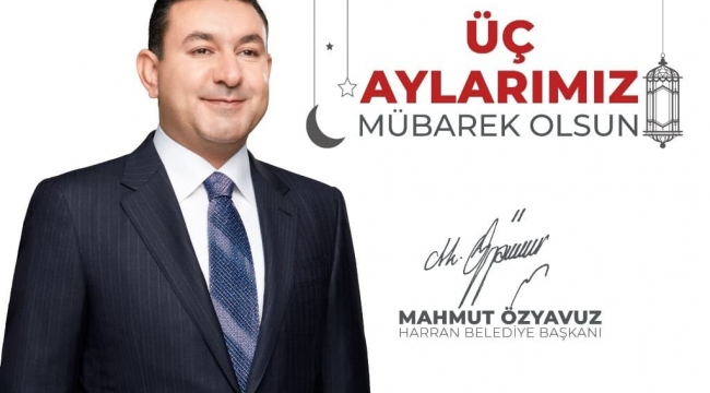 Başkan Özyavuz: "3 aylar rahmet ve bereket aylarıdır"