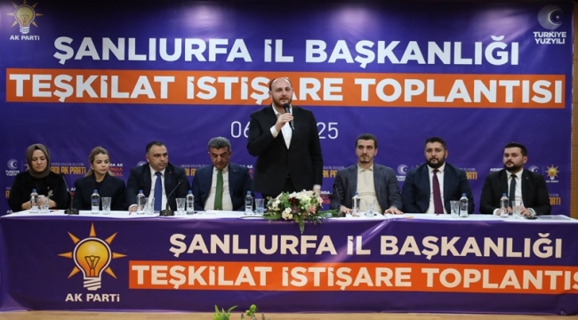AK Parti Teşkilatı Şanlıurfa'da toplandı