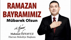 Başkan Özyavuz'un Ramazan Bayramı Mesajı