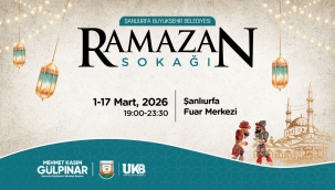 Şanlıurfa'da Ramazan Coşkusu Ramazan Sokağı'nda Yaşanacak