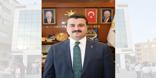 AK Parti Şanlıurfa İl Başkanı Yıldız'dan Bayram Mesajı