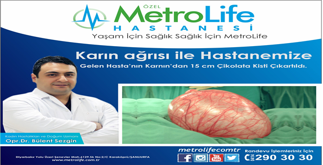 Özel Metrolife Hastanesinden Başarılı Ameliyat