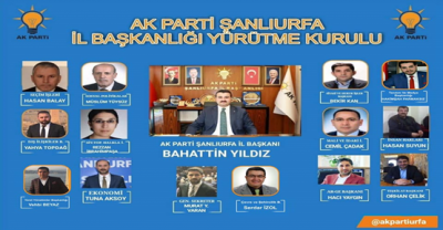 AK Parti Şanlıurfa İl Yönetim Kurulu Listesi Belli Oldu