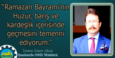 Aksu'dan Ramazan Bayramı mesajı