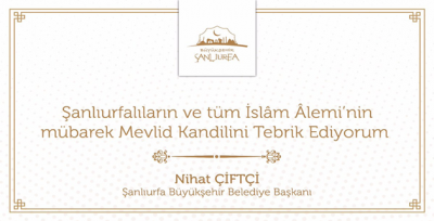 Başkan Çiftçi'den Mevlid Kandili Mesajı