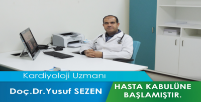 Doç.Dr.Yusuf Sezen Hasta Kabulüne Başladı