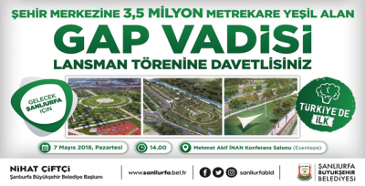 GAP Vadisi Lansman Töreni Düzenlenecek