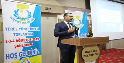 Haliliye Belediyesi Yerel Yönetimler Toplantısına Ev Sahipliği Yaptı