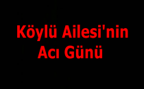 Köylü Ailesi'nin Acı Günü