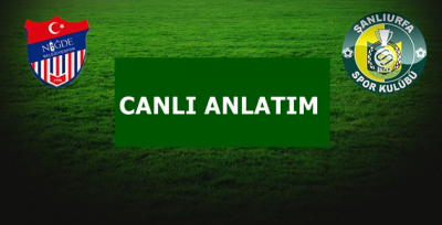 Niğde Belediyespor-Şanlıurfaspor