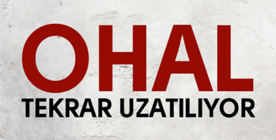 OHAL'i 3 Ay Uzatan Tezkere TBMM Başkanlığı'na Sunuldu