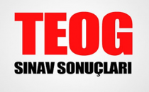 TEOG Sonuçları Açıklandı
