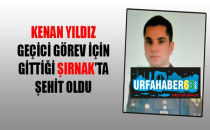 Urfa'dan geçici görevle giden astsubay şehit oldu