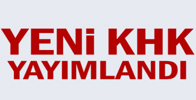 Yeni KHK yayımlandı