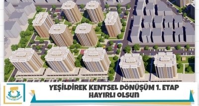  Yeşildirek Kentsel Dönüşüm Projesi Basliyor